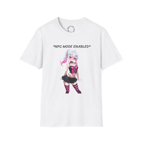 "NPC Mode Enabled" T-Shirt