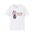 Tax Me Harder T‑Shirt — Anime Girl Graphic Tee